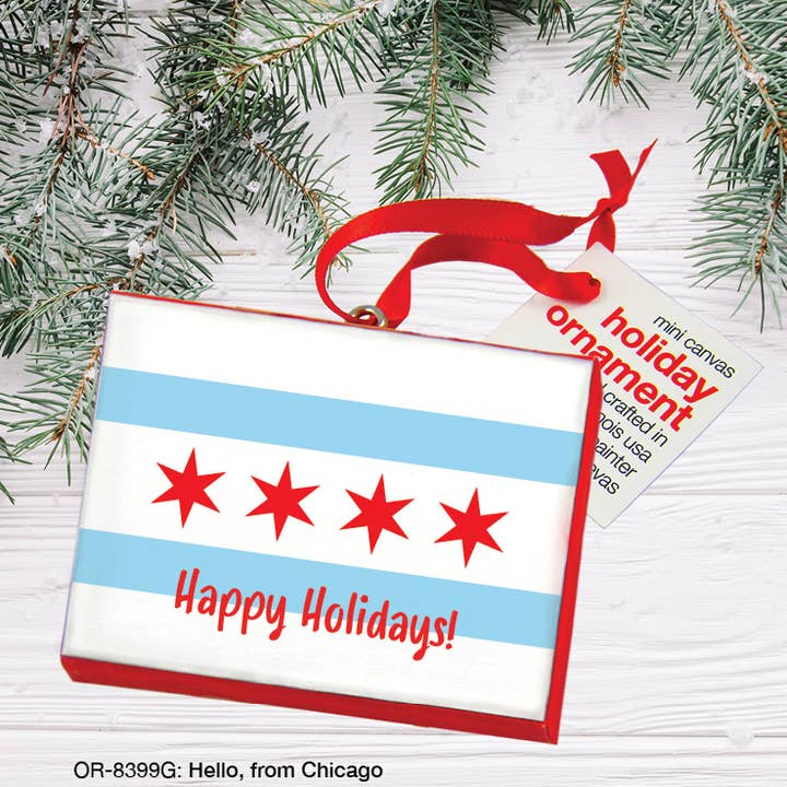Hello, from Chicago, Ornament (OR-8399G) for wholesale by Printed Canvas
