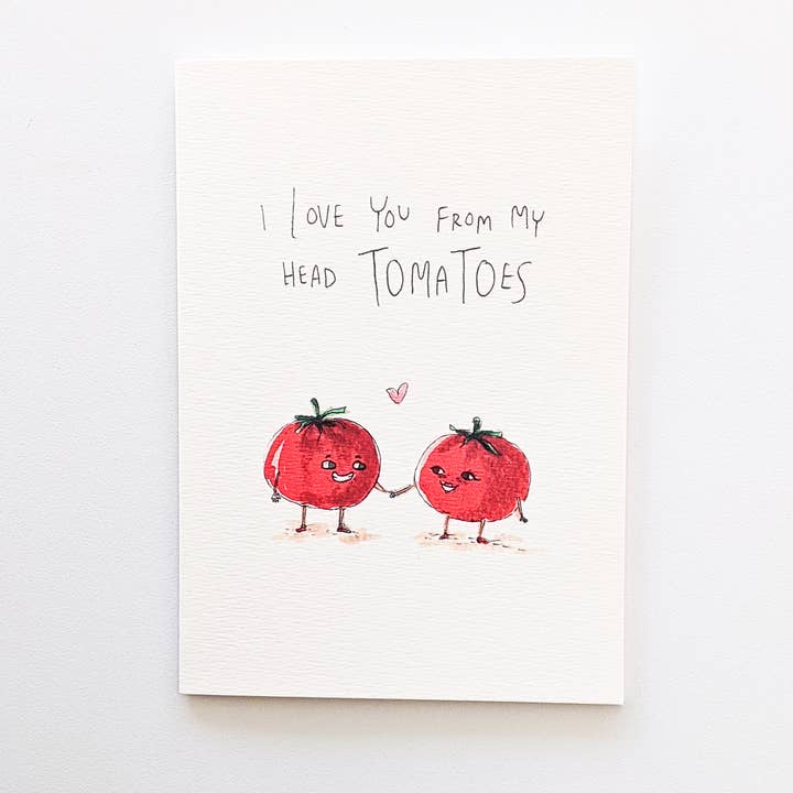 Well Drawn - Wholesale Love Card - I Love You From My Head Tomatoes