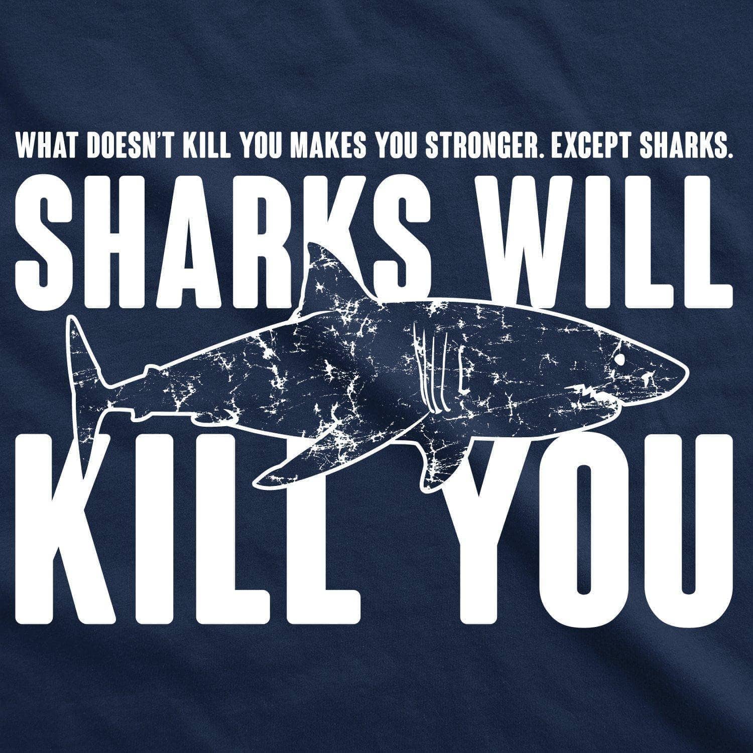 Crazy Dog T-Shirts - Wholesale Shirt - Men's - Sharks Will Kill You Men's Tshirt Shark Week Graphic Tee8
