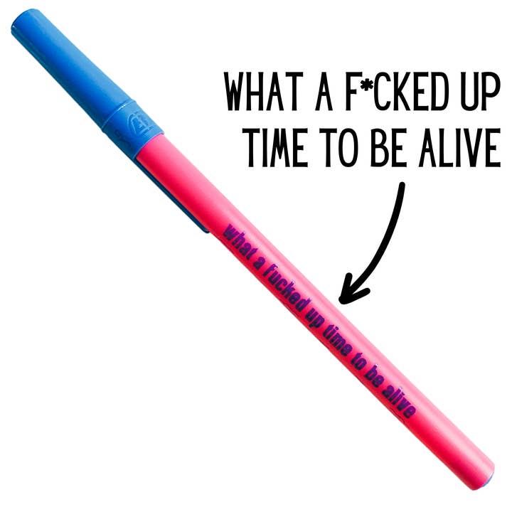 What A Fucked Up Time To Be Alive Ballpoint Pen in Pink and other Purchase Wholesale caneta. Free Returns & Net 60 Terms on Faire trending on Faire.