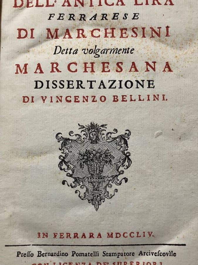 Bellini Vincenzo / Bertoldi Francesco Leopoldo – Dell’antica Lira Ferrarese / Compendio – 1754 / 1820 per la vendita all'ingrosso da parte di Belriguardo Italian Rare Books
