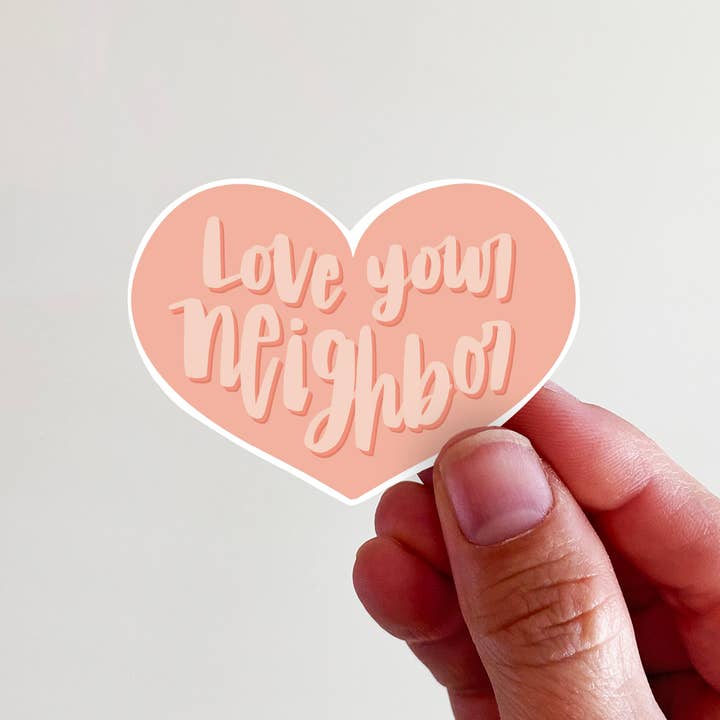 Adesivo de vinil Love Your Neighbor Heart por atacado de Kingfolk Co