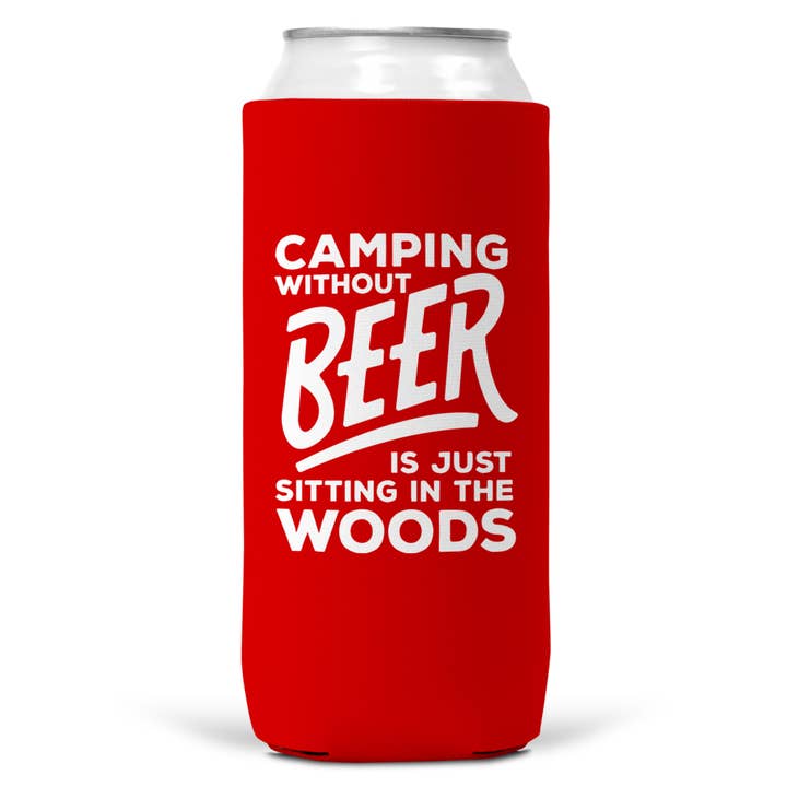 Wi-Wear - Wholesale Drink Huggers & Koozies - Camping Without Beer Is Just Sitting In The Woods SLIM CAN8