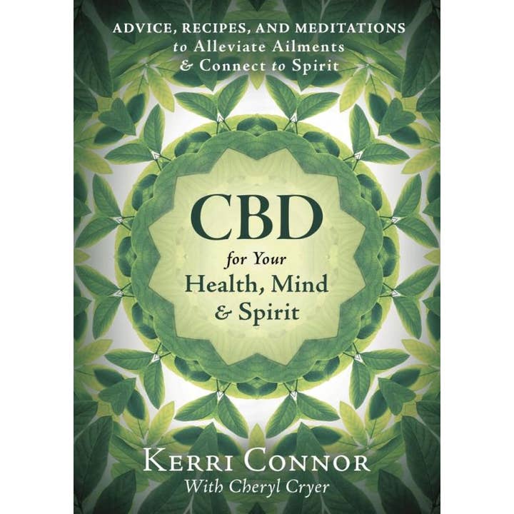 CBD for Your Health, Mind & Spirit: Advice, Recipes for wholesale by Microcosm Publishing & Distribution