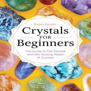 The Modern Guide to Crystal Chakra Healing, Book by Philip Permutt, Official Publisher Page