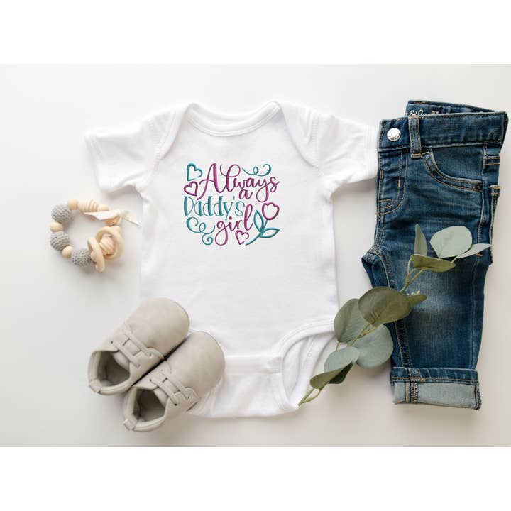 Always a Daddy's Girl Embroidered Baby Bodysuit for wholesale by Cordelia Rae