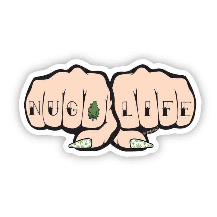 Nug Life Sticker | Weed Thug 420 Cannabis Stoner Girl Decal for wholesale by SHEWOLF Designs