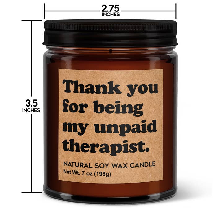 Wi-Wear - Wholesale Jar/Filled Candle - Thank You For Being My Unpaid Therapist Soy Candle