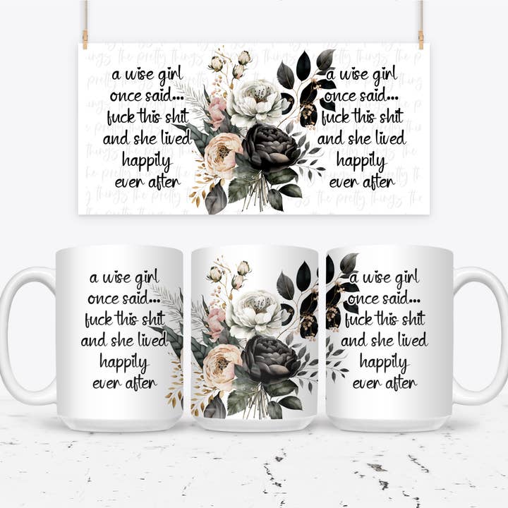 A Wise Girl Once Said Fuck This Shit for wholesale by The Pretty Things