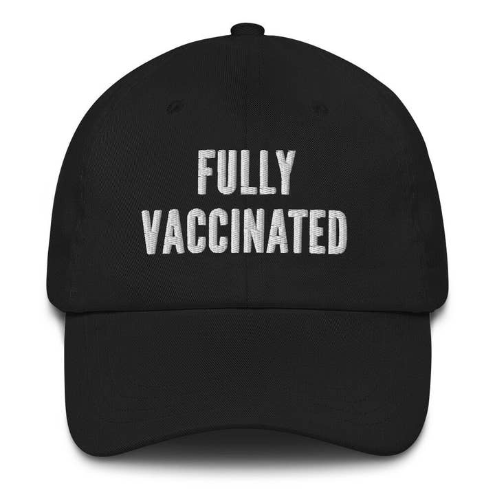 "Fully Vaccinated Embroidered Dad Cap, Pro Vaccine Hat" for wholesale by PositiveParty