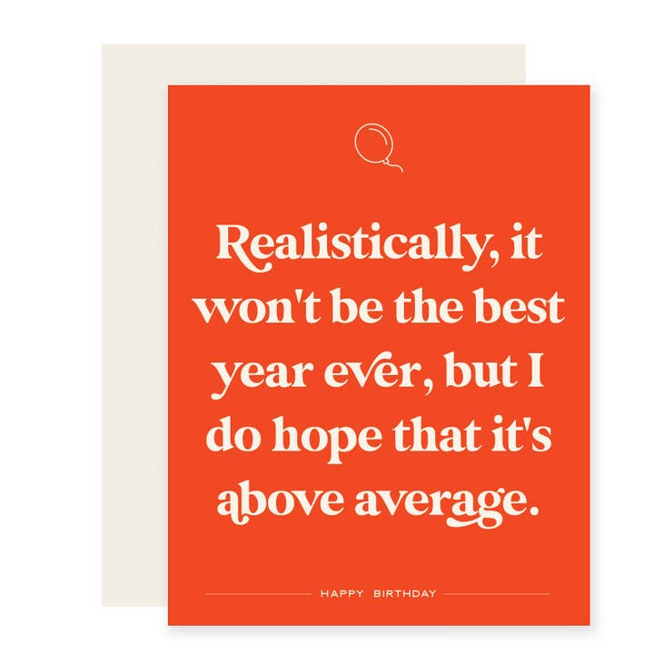 Above Average | Funny Honest Birthday Card for wholesale by Paloma Paper Co.
