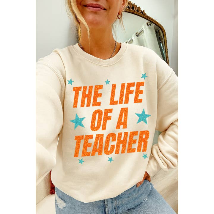 Life of a Teacher cream sweatshirt for wholesale by RR Tees Wholesale