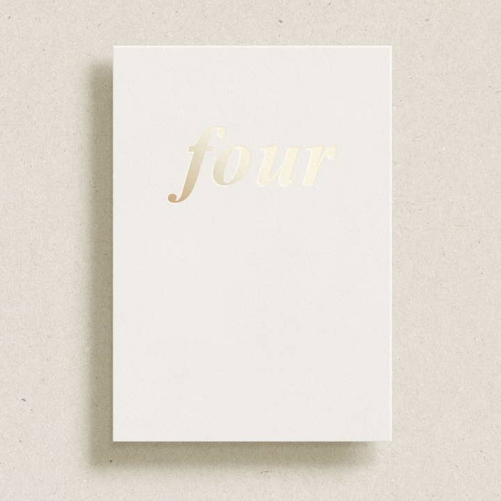 'four' gold foil greeting card for wholesale by Gardners Road