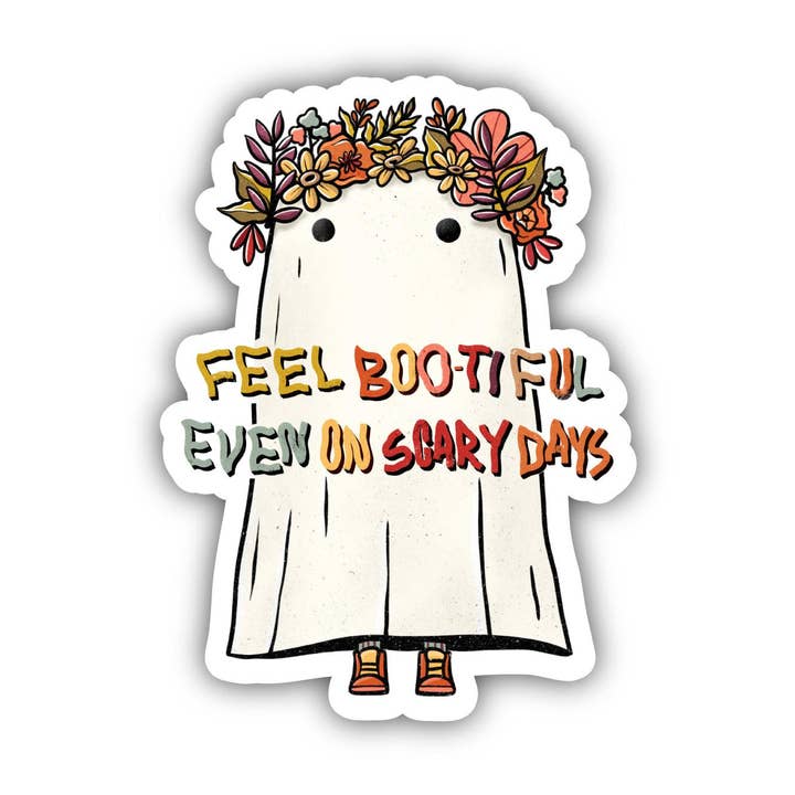"Feel Bootiful Even On Scary Days" Autumn Ghost Sticker for wholesale by Big Moods