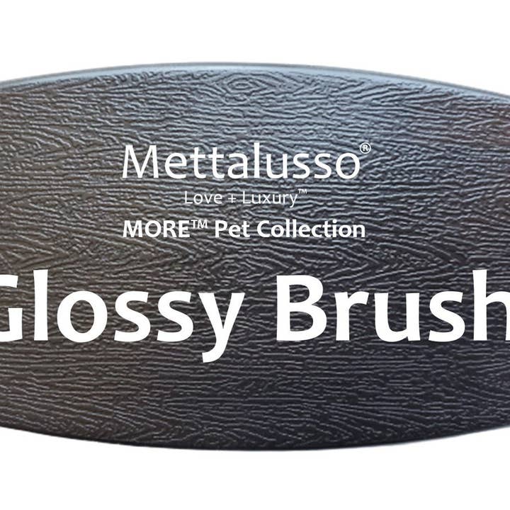 Mettalusso Inc - Wholesale Pet Brush - Cat/Dog - Mettalusso More Pet Collection Glossy Brush