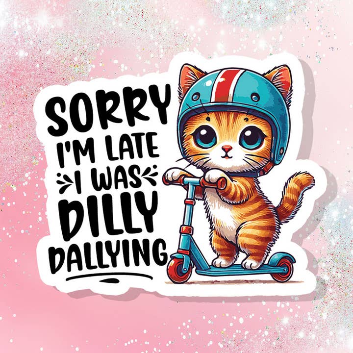 Mi dispiace per il ritardo, stavo perdendo tempo Adesivo in vinile Gatto carino per la vendita all'ingrosso da parte di Bella Custom Printing