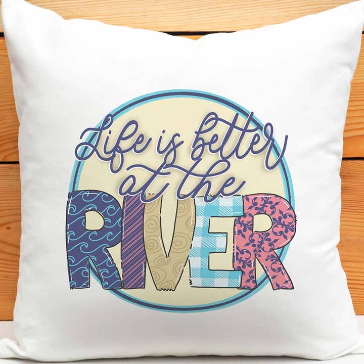 Better At The River Pillow, Housewarming Decor for wholesale by Canary Road