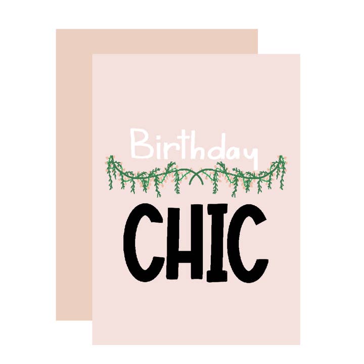 Birthday Chic Greeting Card for wholesale by Aims Moon Paperie