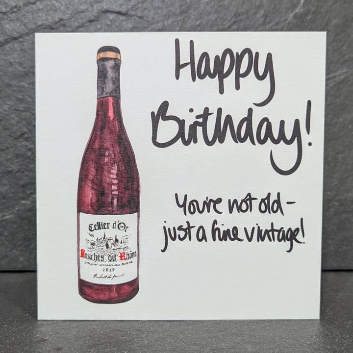 Happy Birthday - not old just a fine vintage - Red Wine Birthday Card for wholesale by F and B Cards