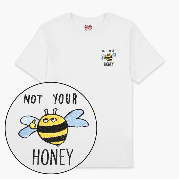 T-shirt Bordada "Not Your Honey" (Unissexo) por atacado de SassySpud