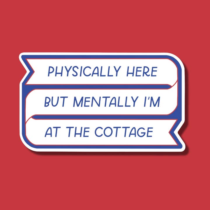 Just Follow Your Art - Wholesale Sticker - Mentally I'm At The Cottage | Heated Rivalry Sticker 2