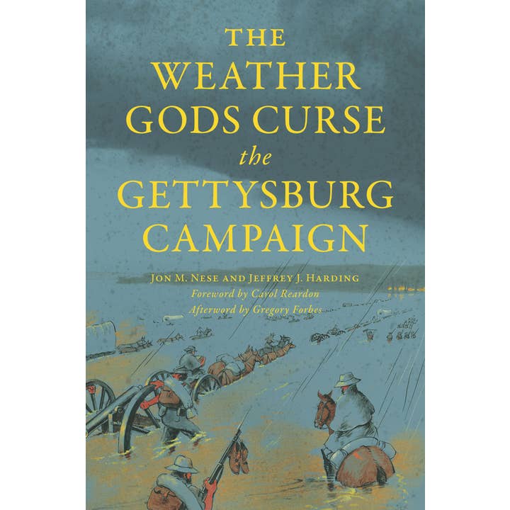 Arcadia Publishing - Wholesale History & Geography - The Weather Gods Curse the Gettysburg Campaign