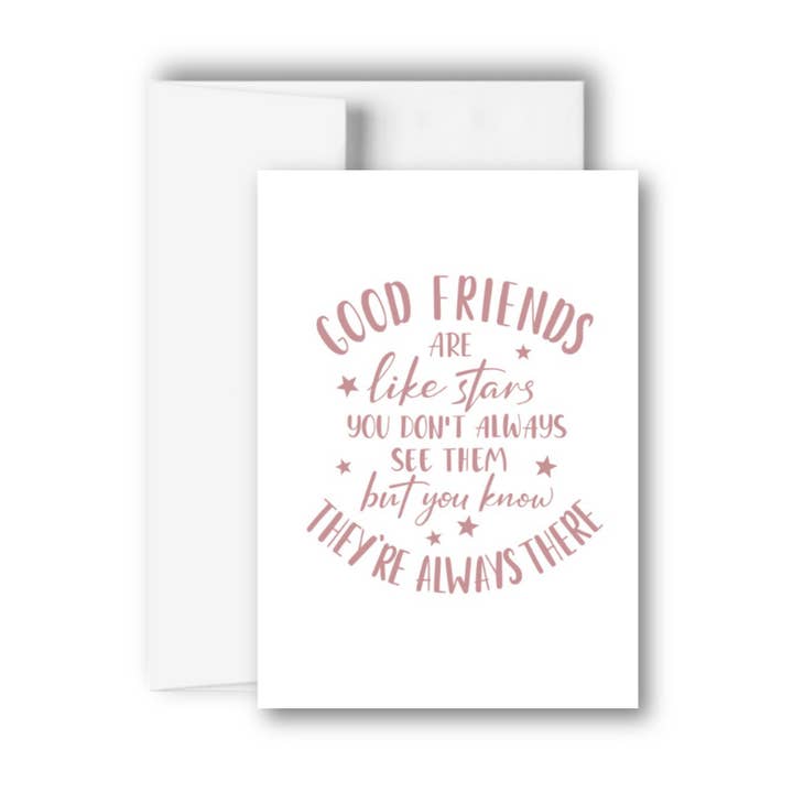 Friends Greeting Card- Good Friends Are Like Stars for wholesale by Brandi Creations Design Studio