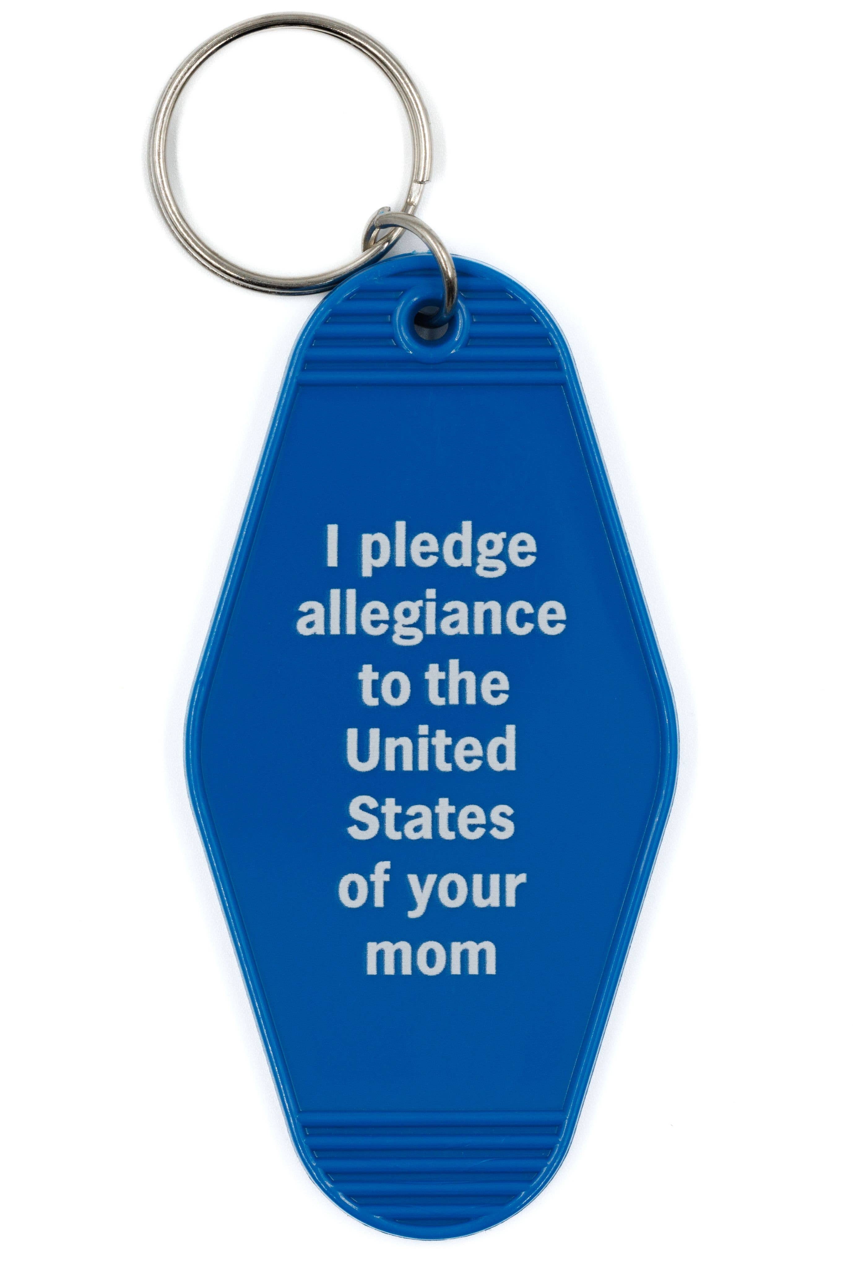 GetBullish - Wholesale Keychain - Women's - I Pledge Allegiance to Your Mom Motel Keychain in Blue2