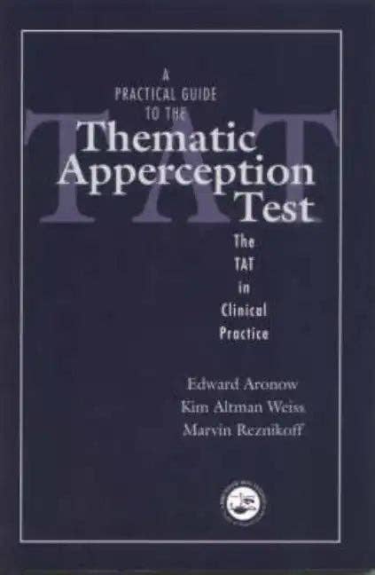 Books by splitShops - Wholesale Medical Health - A Practical Guide to the Thematic Apperception Test: The Tat in Clinical Practice - Paperback0