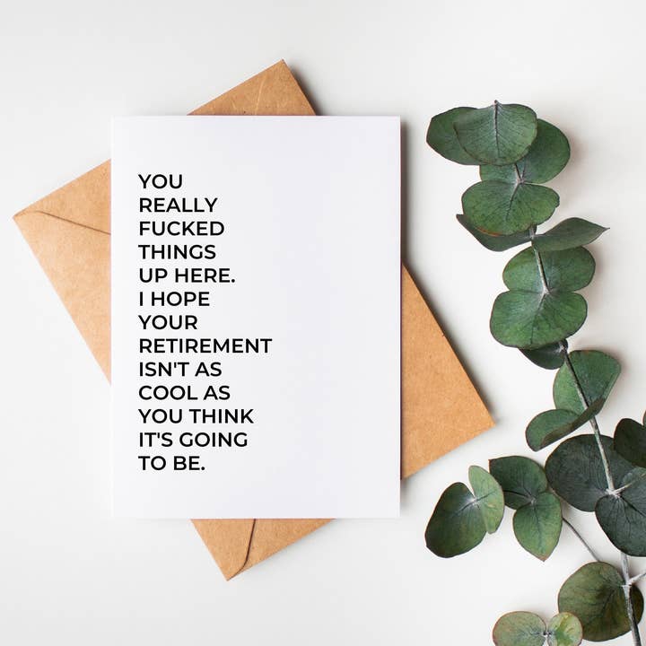 F-ed Things Up Here: Funny Retirement Greeting Card for wholesale by The Cheeky Press