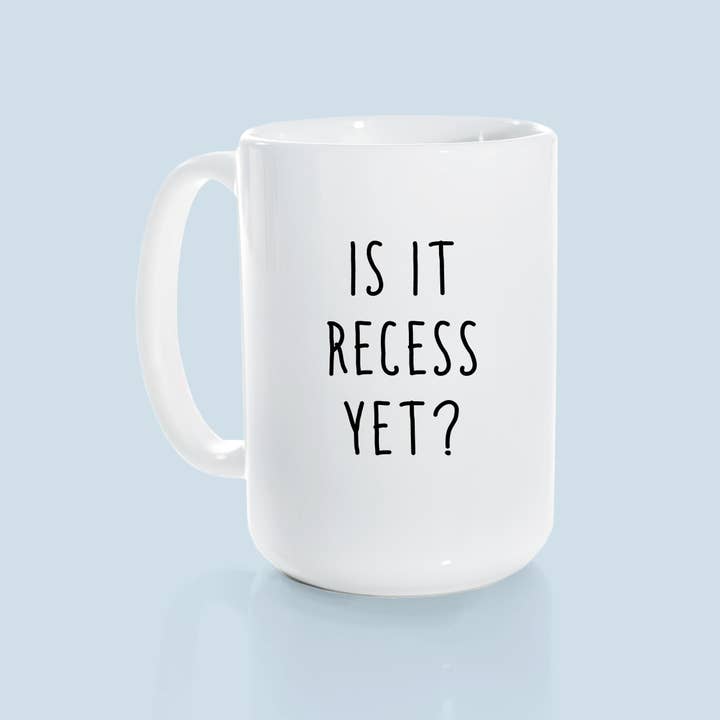 Prairie Chick Prints - Wholesale Coffee Mug - is it recess yet? | ceramic mug7