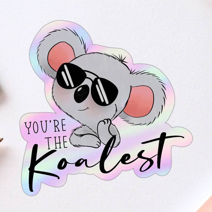 Du er den koalest, Koala Lover Sticker, Sjov Koala Bear Pu for engroshandel hos Stick With It Sticker Co
