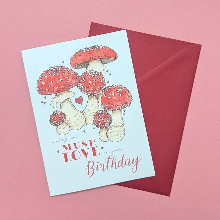 Mushroom Birthday Card - Sending Mush Love for wholesale by Drawn to Nature