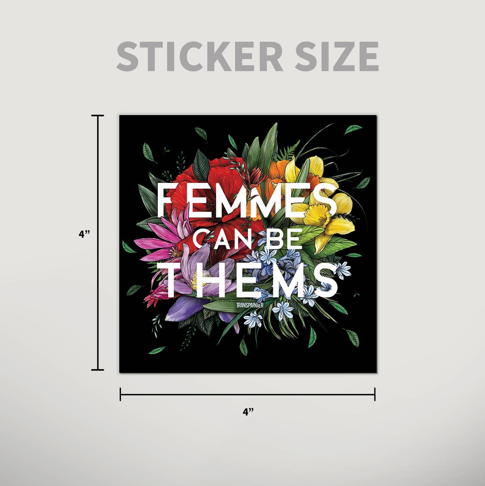 Transpainter - Wholesale Sticker - Femmes Can Be Thems Sticker | Transgender Nonbinary Sticker1