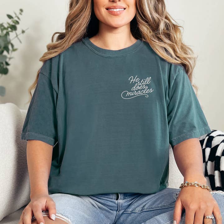 Scripted Pearl - Wholesale T-Shirt - Women's - He Still Does Miracles Embroidered Comfort Colors T Shirt5