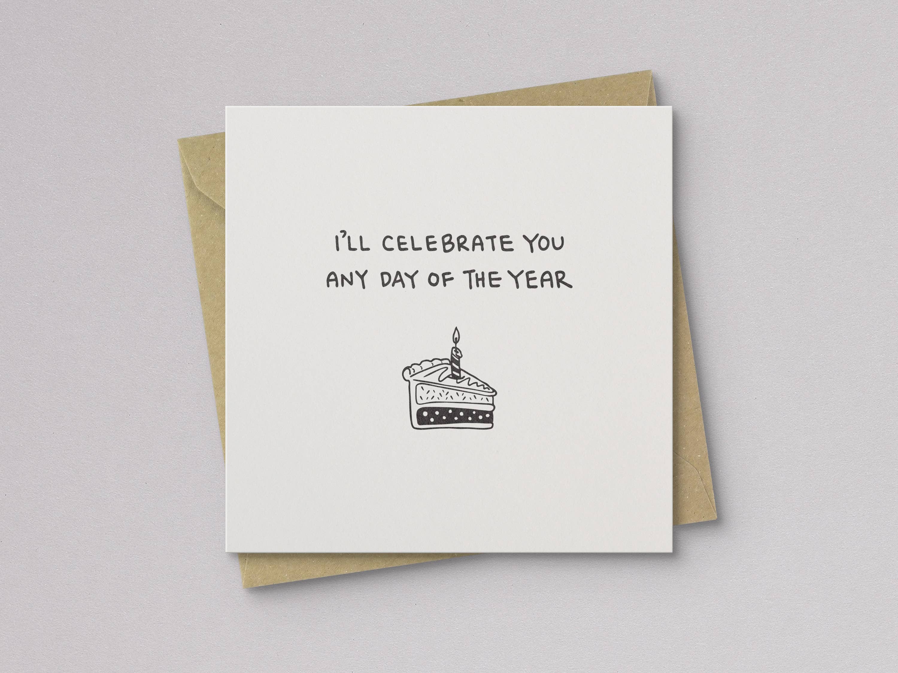 Kwohtations – wholesale Födelsedagskort – Jag firar dig vilken dag som helst tårta födelsedagskort1