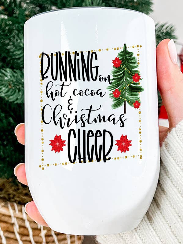 Running on Hot Cocoa Christmas Cheer Wine Tumbler for wholesale by Cali Boutique Wholesale