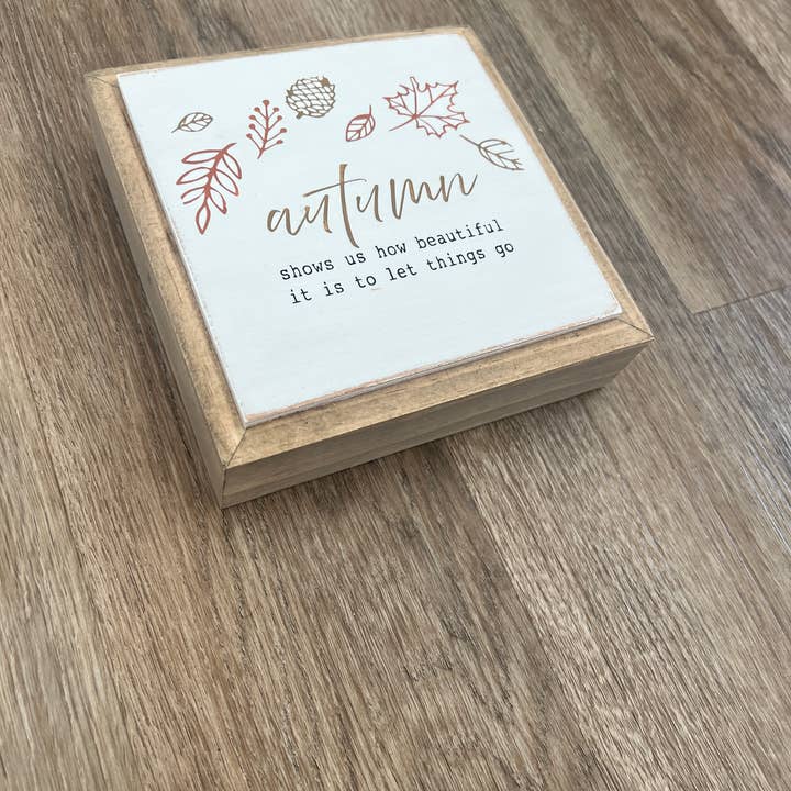 Uniquely You Creative - Wholesale Sign - Autumn Shows Us How Beautiful1