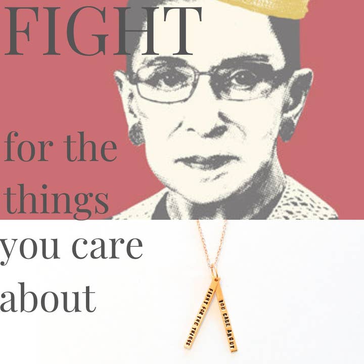 Chocolate and Steel – wholesale Pendant/charm necklace – Fight for the things you care about -Ruth Bader Ginsburg quote necklace3