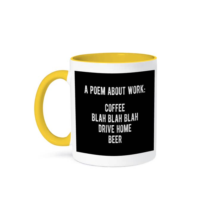 3dRose - Wholesale Coffee Mug - 3dRose, A poem about work coffee blah blah blah drive home beer white on black, Mug