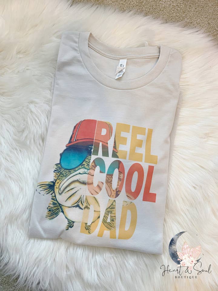 Reel cool dad tshirt for wholesale by Heart & Soul Boutique