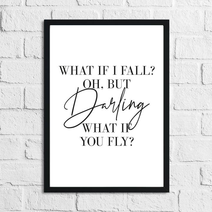 What If I Fall Oh But Darling What If You Fly Inspirational for wholesale by WinsterCreations™