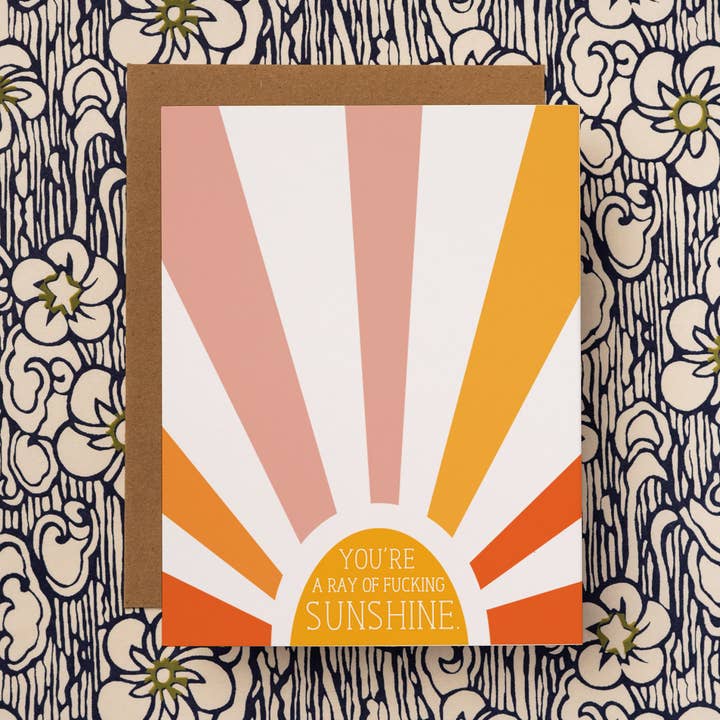Ray of Fucking Sunshine Greeting Card for wholesale by The B Side