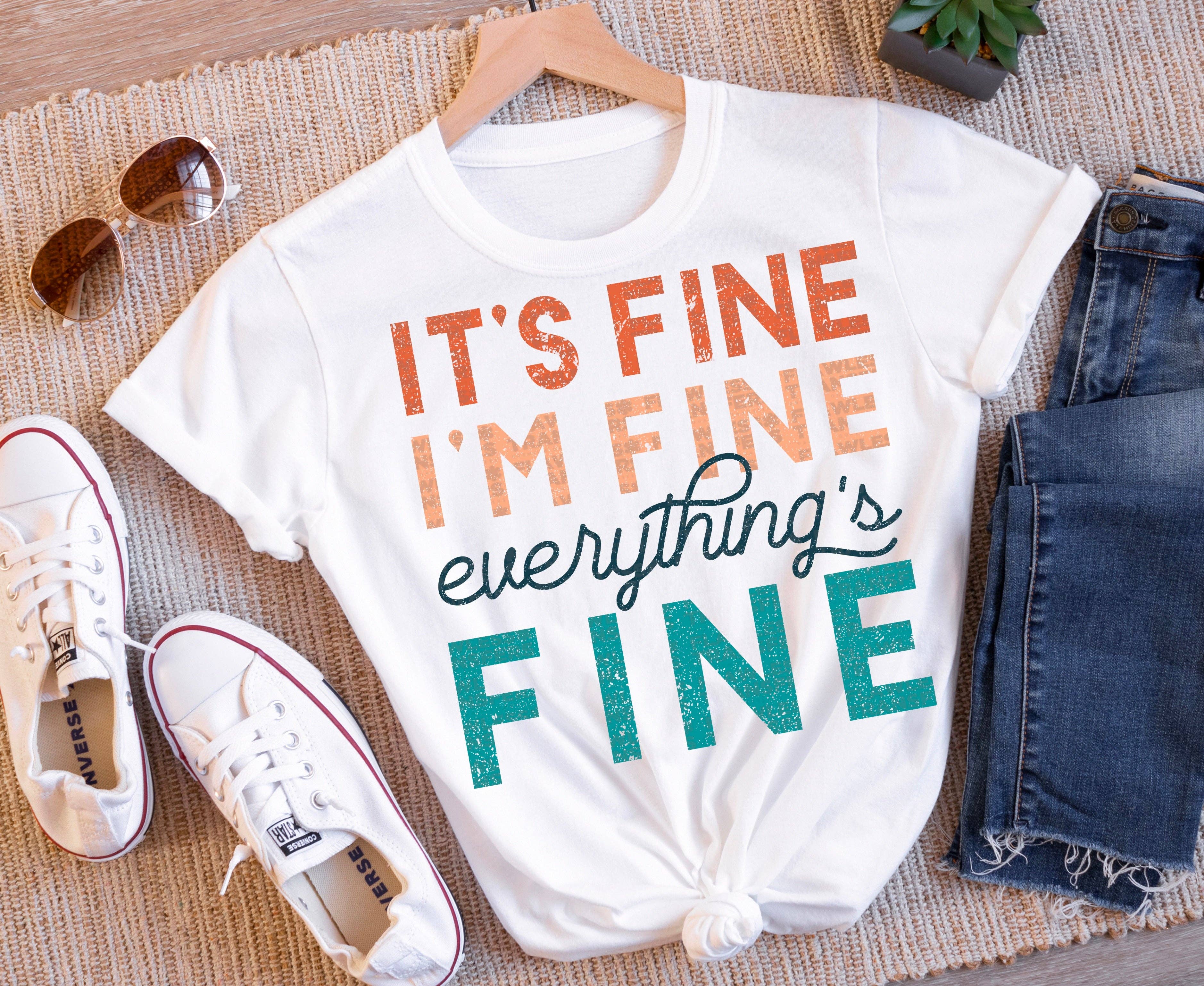 Flawless Transfers – Großhandel Sublimationsrohling – Es ist in Ordnung, mir geht's gut, alles ist in Ordnung #1020 - DTF-Transfer0