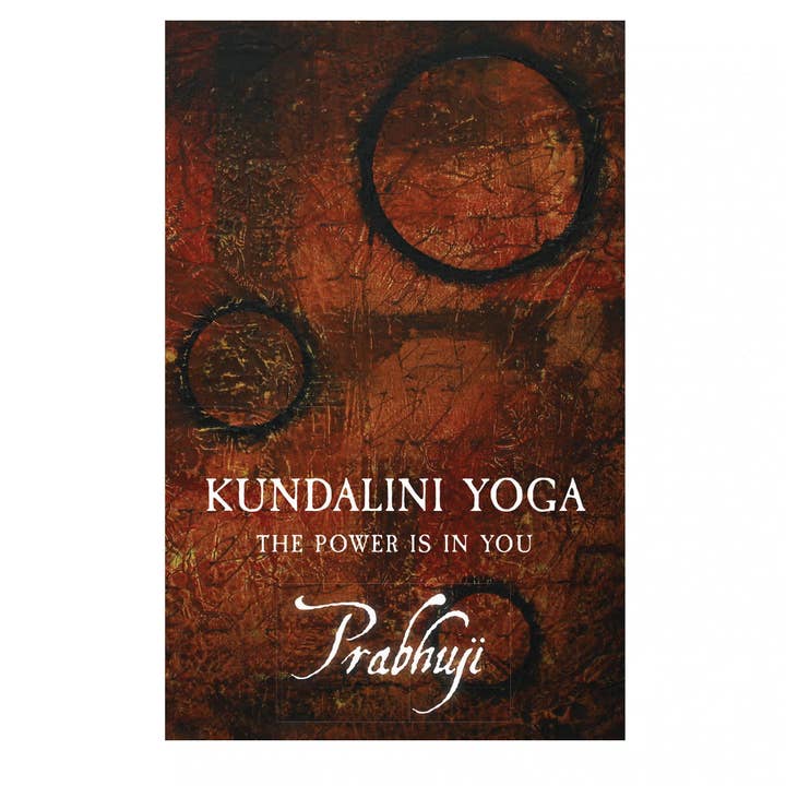 Livre Kundalini yoga : le pouvoir est en toi de Prabhuji pour la vente par Prabhuji's Gifts