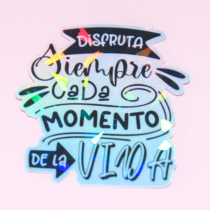 Disfruta Cada Momento De La Vida Sticker - Hispanic Heritage for wholesale by Espyz Studio