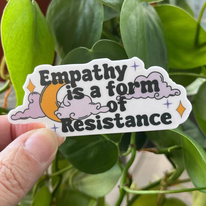 Adesivo "L'empatia è una forma di resistenza" per la vendita all'ingrosso da parte di Thanks, Capitalism!