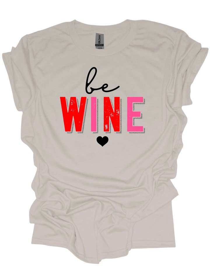 Be Wine - DTF Übertragung für den Großhandel von Keezy Transfers