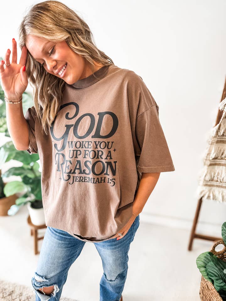 God Woke You Up For a Reason Tee for wholesale by Wicker Road Boutique