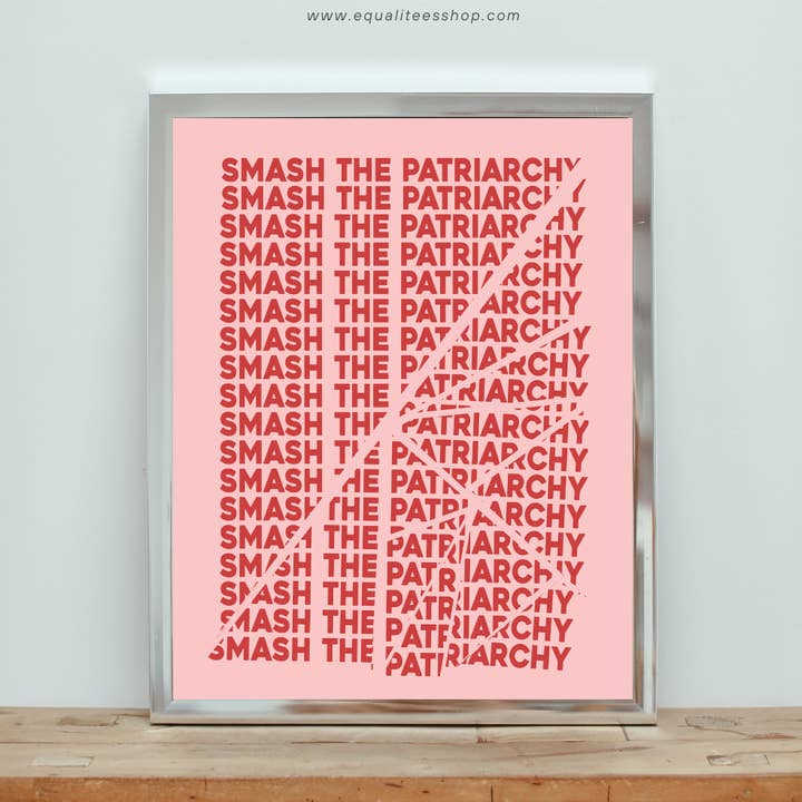 Smash the Patriarchy Art Print for wholesale by Equalitees